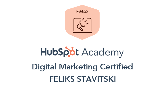 HubSpot Academy Digital Marketing Certified — Feliks Stavitski