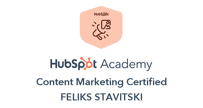 HubSpot Academy Content Marketing Certified — Feliks Stavitski